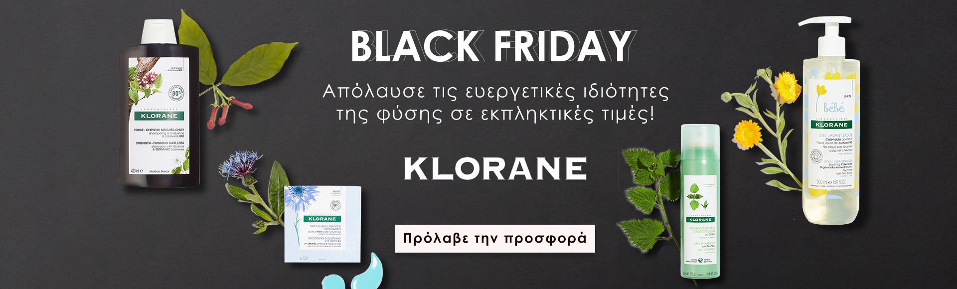 Klorane - Black Friday!